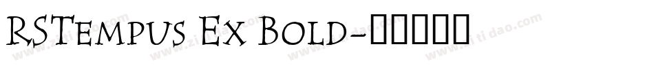 RSTempus Ex Bold字体转换
